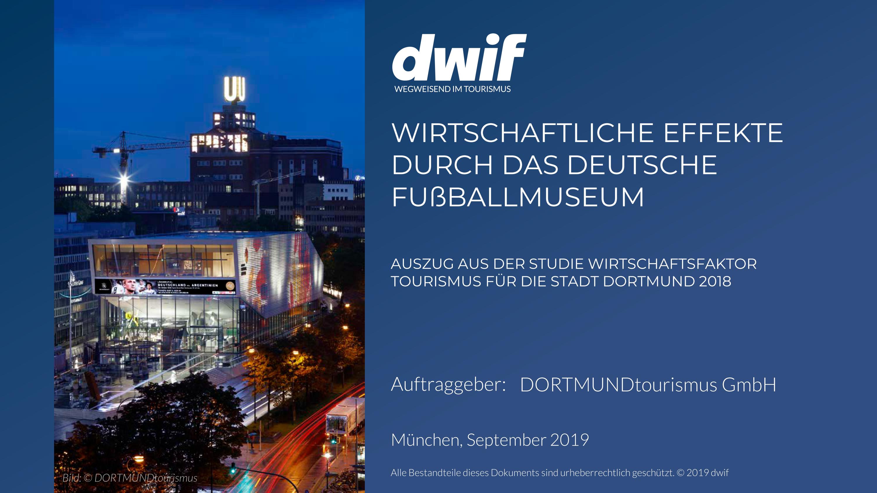 Wirtschaftsfaktor Oekonomischer Faktencheck Dortmund dwif Studie